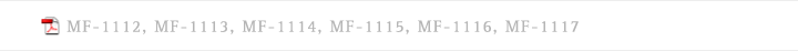 MF-1112, MF-1113, MF-1114, MF-1115, MF-1116, MF-1117